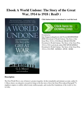 Ebook A World Undone The Story of the Great War  1914 to 1918 ( ReaD )