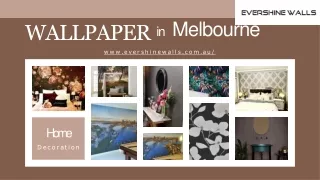 Wallpaper in Melbourne