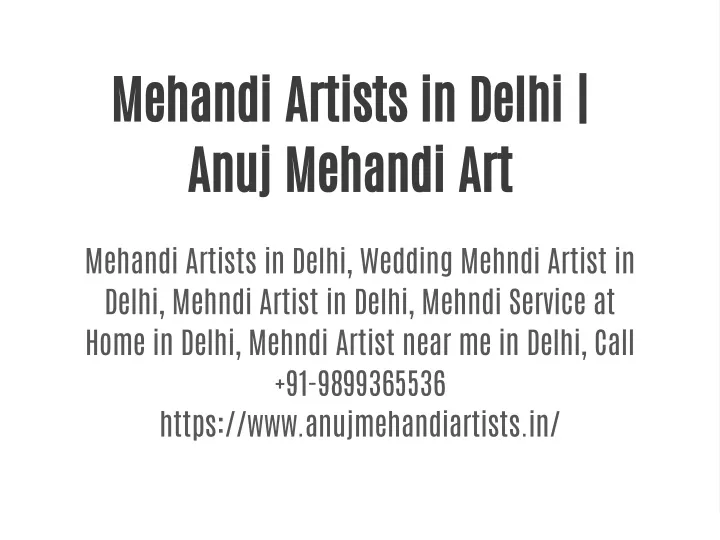 mehandi artists in delhi anuj mehandi art