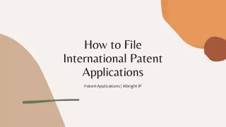 How to File International Patent Applications