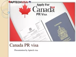 Simple Steps to Apply for Canada PR visa from India