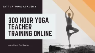 Best 300 hour yoga teacher training online - Sattva Yoga Academy