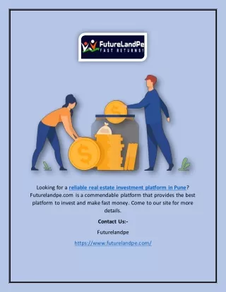 Reliable Real Estate Investment Platform In Pune | Futurelandpe.com
