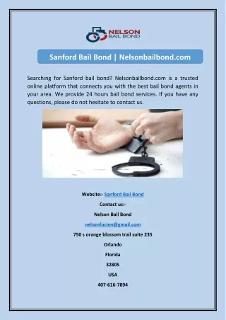 Sanford Bail Bond  Nelsonbailbond