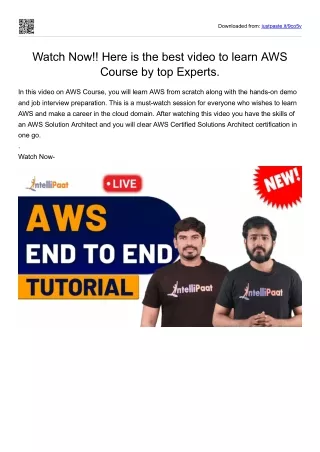 Watch Now!! Here is the best video to learn AWS Course by top Experts.