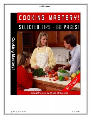 COOKING MASTERY! SELECTED TIPS-88 PAGES