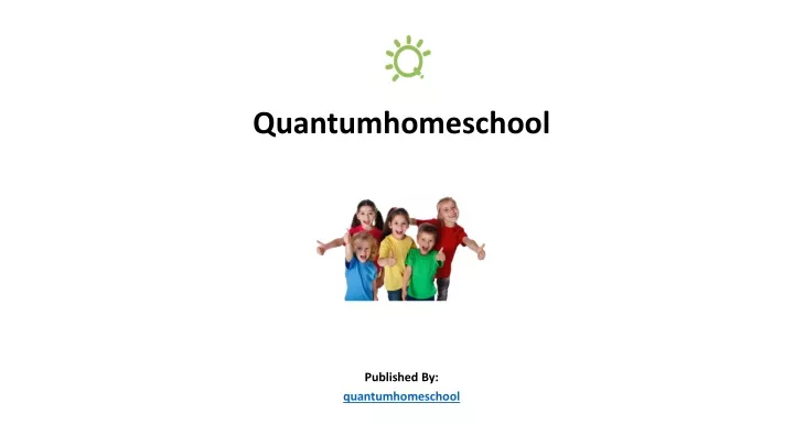 quantumhomeschool published by quantumhomeschool