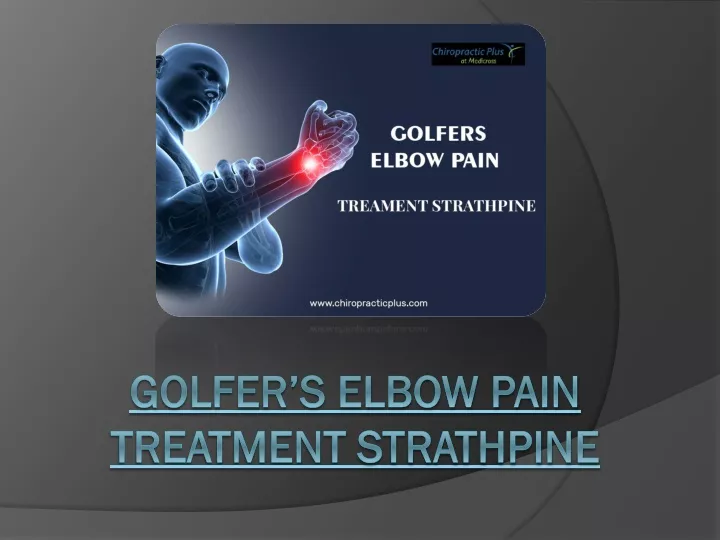 golfer s elbow pain treatment strathpine