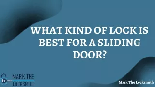 What kind of lock is best for a sliding door?