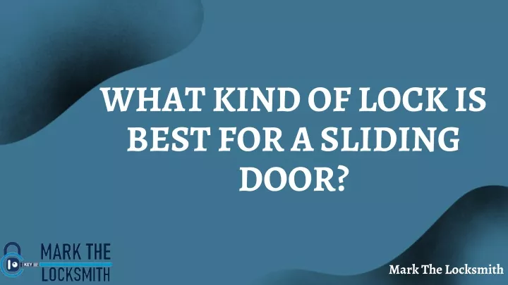 what kind of lock is best for a sliding door