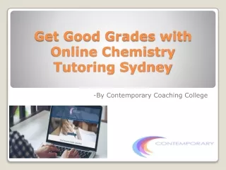 Get Good Grades with Online Chemistry Tutoring Sydney