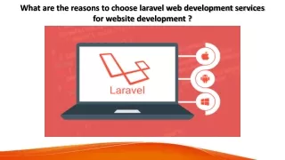what are the reasons to choose laravel web development services for website development