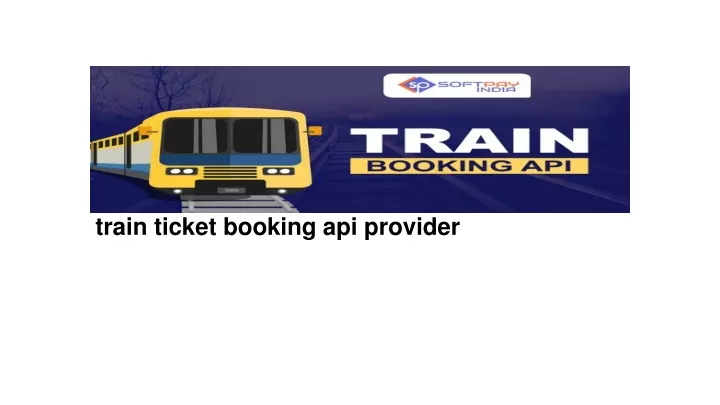 train ticket booking api provider