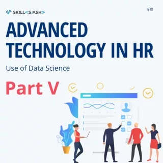 Advanced tech in HR (Part 5)