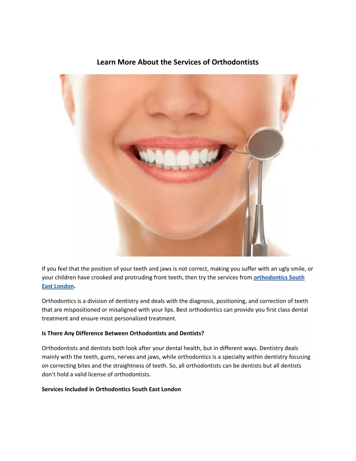 learn more about the services of orthodontists