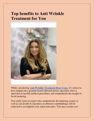 top benefits to anti wrinkle treatment for you
