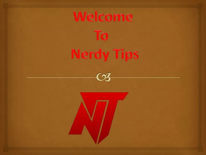 welcome to nerdy tips