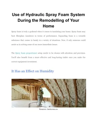 use of hydraulic spray foam system during