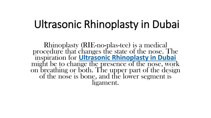 ultrasonic rhinoplasty in dubai