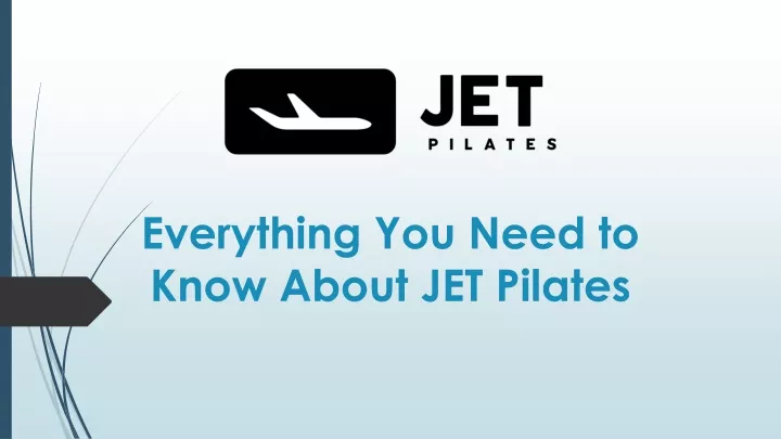 everything you need to know about jet pilates