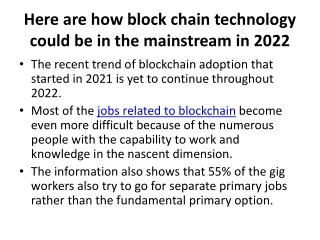 here are how block chain technology could be in the mainstream in 2022
