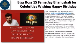 Bigg Boss 15 Fame Jay Bhanushali for Celebrities Wishing Happy Birthday