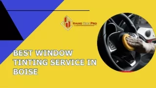BEST WINDOW TINTING SERVICE IN BOISE