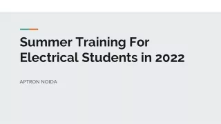 summer training for electrical students in 2022