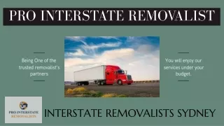 PRO Interstate removalists