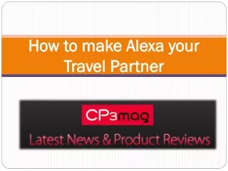how to make alexa your travel partner