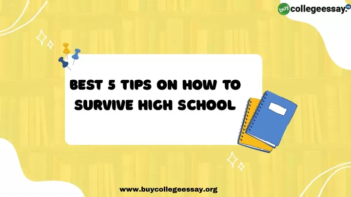 best 5 tips on how to survive high school