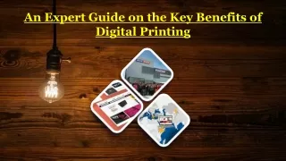 An Expert Guide on the Key Benefits of Digital Printing