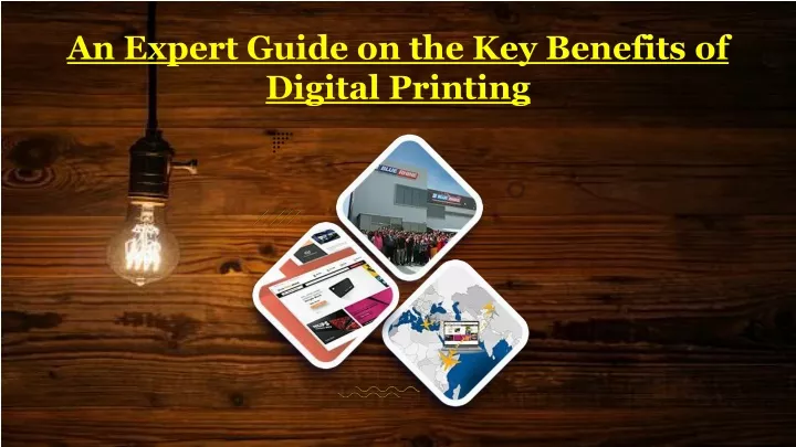 an expert guide on the key benefits of digital printing