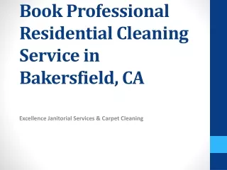 Book Professional Residential Cleaning Service in Bakersfield