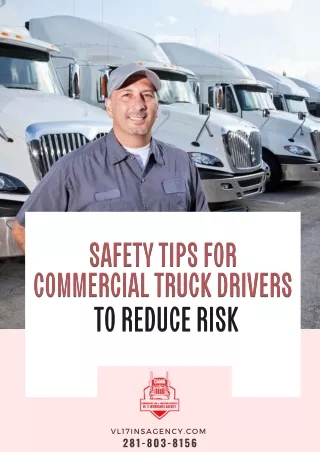 Safety Tips for Commercial Truck Drivers to Reduce Risk
