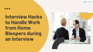 interview hacks to handle work from home bloopers during an interview