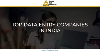 Find the Top Data Entry Companies in India - India Rep