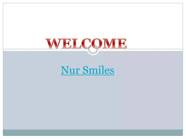 nur smiles