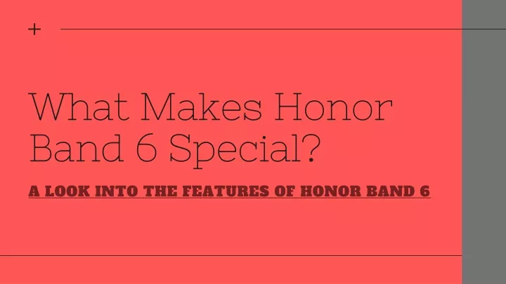 what makes honor band 6 special