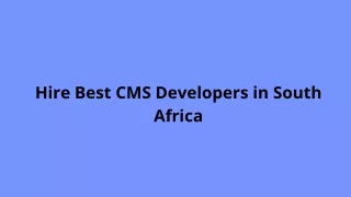Hire Best CMS Developers in South Africa