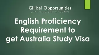 English Proficiency Requirement to get Australia Study Visa