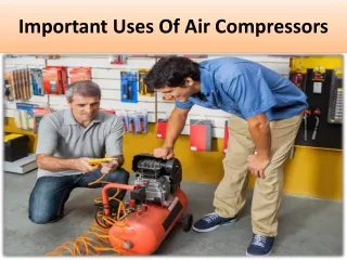 important uses of air compressors