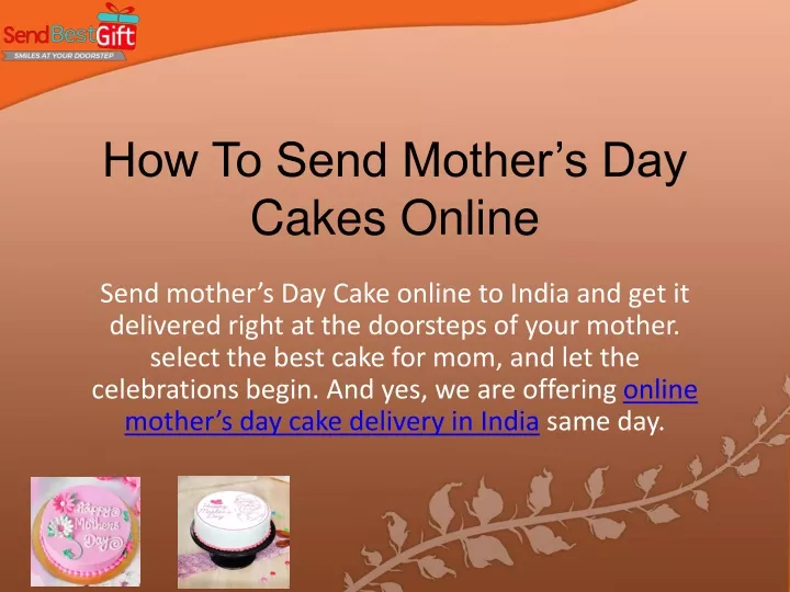 how to send mother s day cakes online