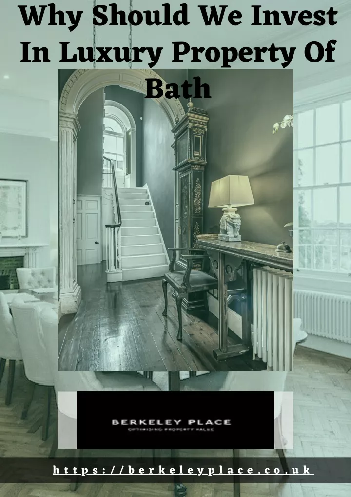 why should we invest in luxury property of bath