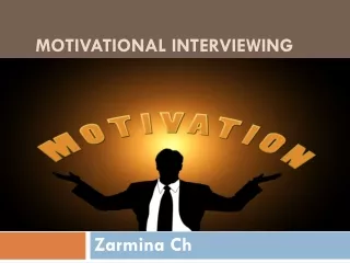 Motivational Interviewing