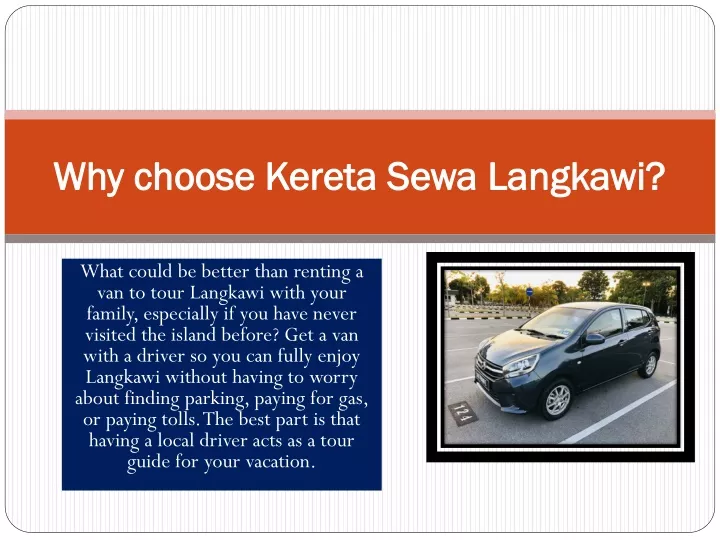 why choose kereta sewa langkawi