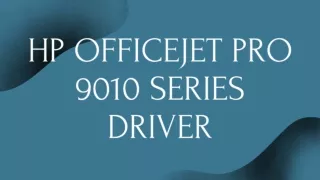 HP OFFICEJET PRO 9010 SERIES DRIVER-ppt
