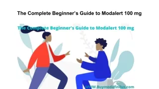 The Complete Beginner’s Guide to Modalert 100 mg