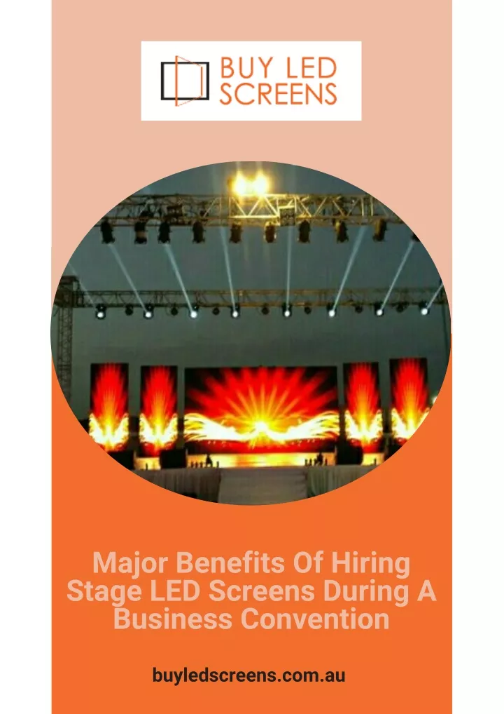 major benefits of hiring stage led screens during