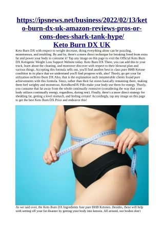 https://ipsnews.net/business/2022/02/13/keto-burn-dx-uk-amazon-reviews-pros-or-c